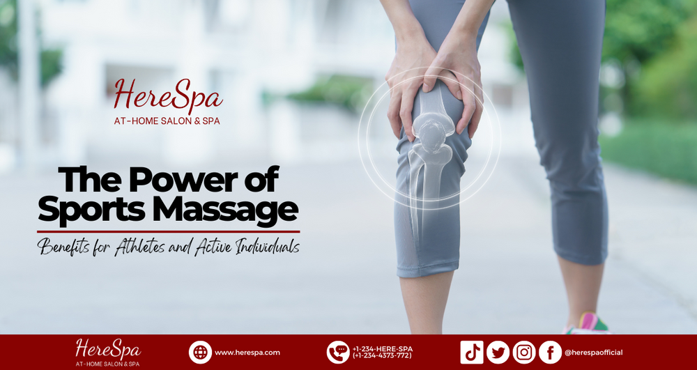 The Power of Sports Massage HereSpa